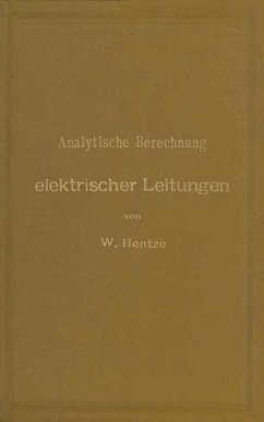 Analytische Berechnung elektrischer Leitungen - Hentze, Wiily