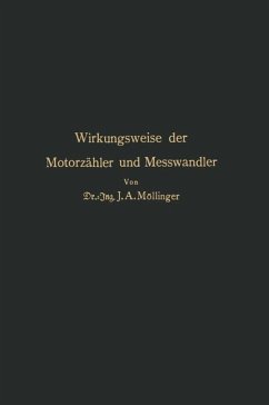 Wirkungsweise der Motorzähler und Meßwandler - Möllinger, J. A.