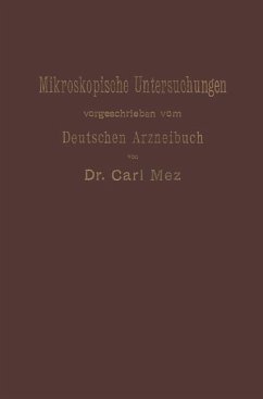 Mikroskopische Untersuchungen - Mez, Carl