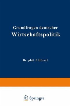 Grundfragen deutscher Wirtschaftspolitik - Hövel, Paul