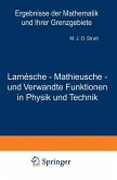Lamésche - Mathieusche - und Verwandte Funktionen in Physik und Technik