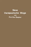 Neue therapeutische Wege Neue therapeutische Wege