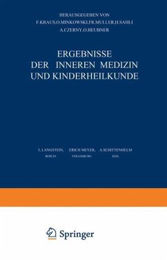 Ergebnisse der Inneren Medizin und Kinderheilkunde - Langstein, L.;Meyer, Erich;Schittenhelm, A.