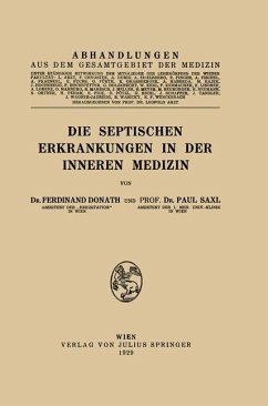Die Septischen Erkrankungen in der Inneren Medizin - Donath, Ferdinand;Saxl, Paul