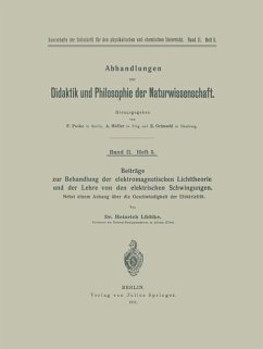 Beiträge zur Behandlung der elektromagnetischen Lichttheorie und der Lehre von den elektrischen Schwingungen - Lüdtke, Heinrich