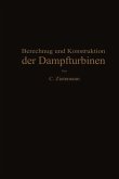 Berechnung und Konstruktion der Dampfturbinen