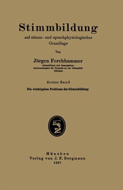 Stimmbildung auf stimm- und sprachphysiologischer Grundlage - Forchhammer, Jörgen