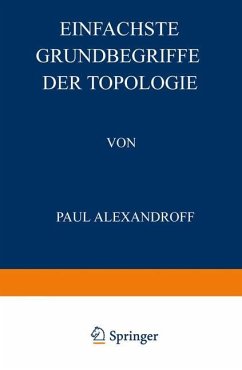 Einfachste Grundbegriffe der Topologie - Alexandroff, Paul;Hilbert, David