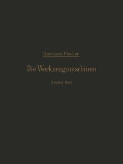 Die Werkzeugmaschinen - Fischer, Hermann