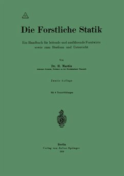 Die Forstliche Statik - Martin, H.