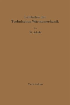 Leitfaden der Technischen Wärmemechanik - Schüle, W.