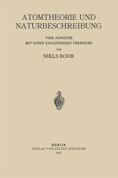 Atomtheorie und Naturbeschreibung - Bohr, Niels
