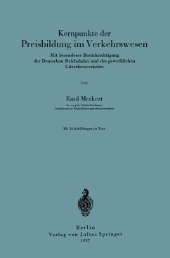 Kernpunkte der Preisbildung im Verkehrswesen - Merkert, Emil