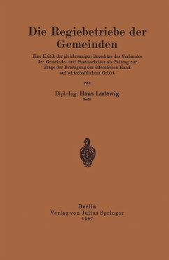 Die Regiebetriebe der Gemeinden - Ludewig, Hans