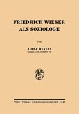 Friedrich Wieser als Soziologe