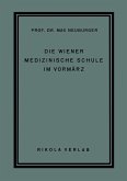 Die Wiener Medizinische Schule im Vormärz