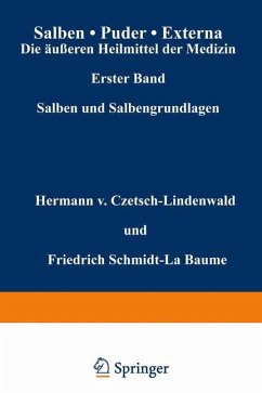 Salben · Puder · Externa. Die äußeren Heilmittel der Medizin - Czetsch-Lindenwald, Hermann v.;Schmidt-La Baume, Friedrich;Jäger, R.