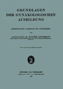 Grundlagen der Gynäkologischen Ausbildung - Lindemann, Walter