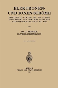 Elektronen- und Ionen-Ströme - Zenneck, J.