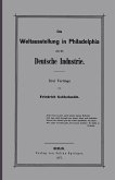 Die Weltausstellung in Philadelphia und die Deutsche Industrie