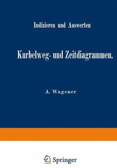 Indizieren und Auswerten von Kurbelweg- und Zeitdiagrammen - Wagener, A.