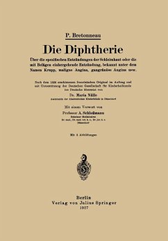 Die Diphtherie - Bretonneau, P.;Nülle, Maria;Schloßmann, A.