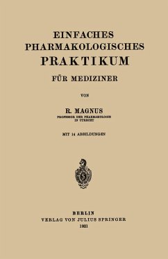 Einfaches Pharmakologisches Praktikum für Mediziner - Magnus, R.