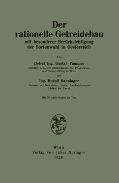 Der rationelle Getreidebau - Pammer, Gustav;Ranninger, Rudolf