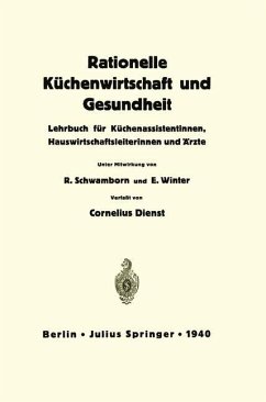 Rationelle Küchenwirtschaft und Gesundheit - Dienst, NA;Schwamborn, NA;Winter, NA