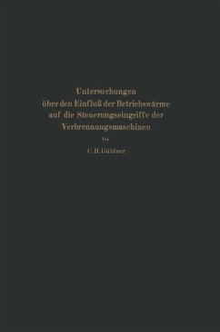 Untersuchungen über den Einfluß der Betriebswärme auf die Steuerungseingriffe der Verbrennungsmaschinen - Güldner; C. H., Güldner; C. H.