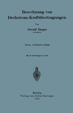 Berechnung von Drehstrom-Kraftübertragungen - Burger, Oswald