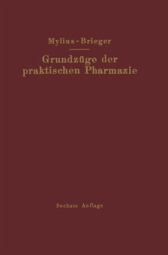 Grundzüge der praktischen Pharmazie - Brieger, Richard