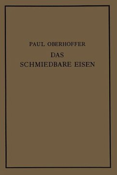 Das schmiedbare Eisen - Oberhoffer, Paul