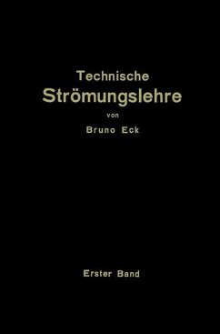 Einführung in die technische Strömungslehre - Eck, Bruno