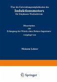 Über die Entwicklungsmöglichkeiten des Induktionsmotors für Einphasen-Wechselstrom