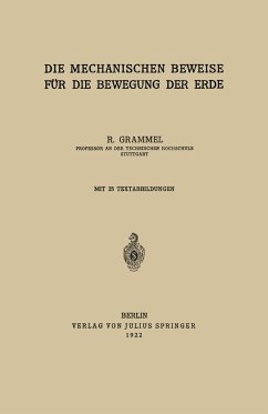 Die Mechanischen Beweise für die Bewegung der Erde - Grammel, R.