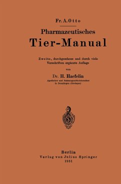 Pharmazeutisches Tier-Manual - Otto, Fr. A.;Haefelin, H.