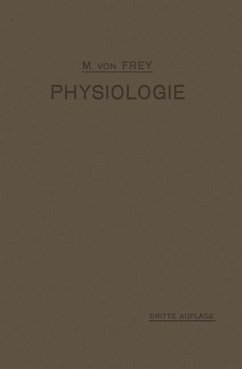 Vorlesungen über Physiologie - Frey, Max von