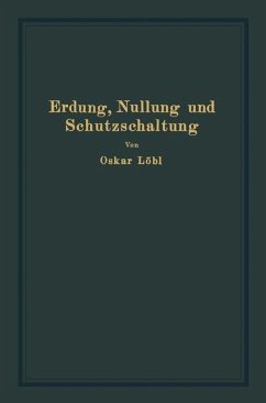 Erdung, Nullung und Schutzschaltung - Löbl, Oskar