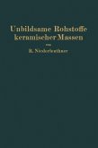 Unbildsame Rohstoffe keramischer Massen Unbildsame Rohstoffe keramischer Massen