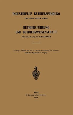 Industrielle Betriebsführung - Dodge, James Mapes;Schlesinger, G.