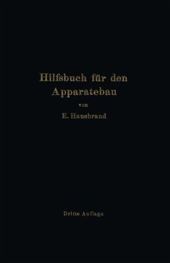 Hilfsbuch für den Apparatebau - Hausbrand, E.
