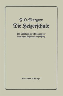 Die Heizerschule - Morgner, F.