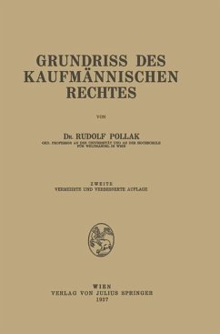 Grundriss des Kaufmännischen Rechtes - Pollak, Rudolf