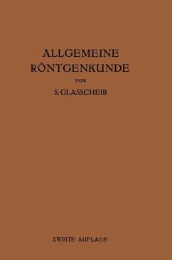 Allgemeine Röntgenkunde - Glasscheib, S.