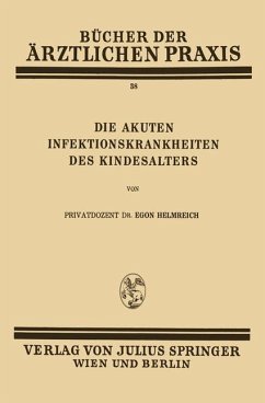 Die Akuten Infektionskrankheiten des Kindesalters