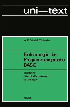 Einführung in die Programmiersprache BASIC - Schwill, Wolf-Dietrich