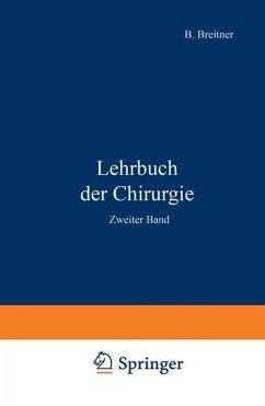 Lehrbuch der Chirurgie - Eiselsberg, Anton von;Breitner, B.;Clairnond, P.;Denk, W.