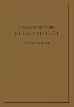 Vorlesungen über Elektrizität - Eichenwald, A.