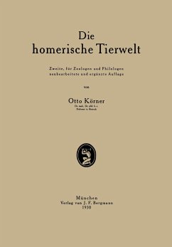 Die homerische Tierwelt - Körner, Otto